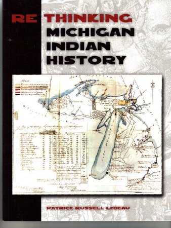 Re-thinking Michigan Indian History
