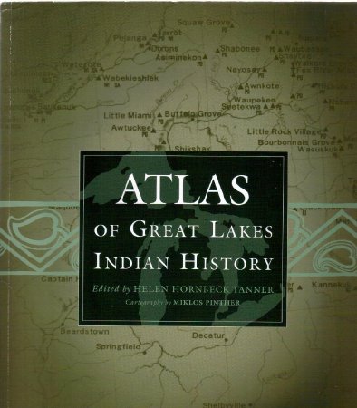 Atlas of the Great Lakes Indian History
