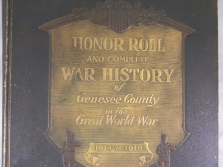 Honor Roll and Complete War History of Genesee County