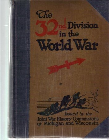The 32nd Division in the World War