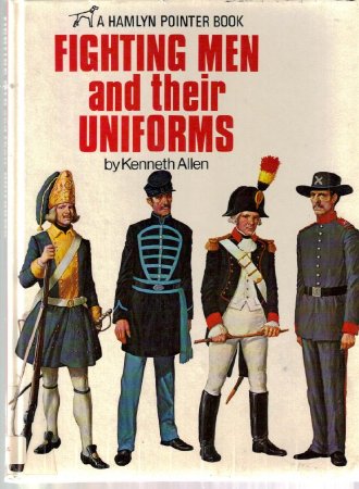 Fighting Men and Their Uniforms