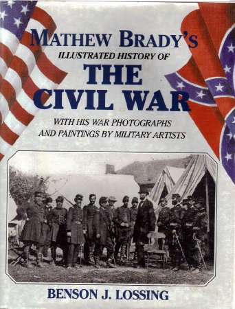 Mathew Brady's The Civil War