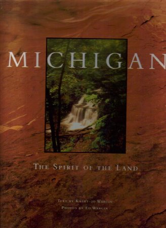 Michigan The Spirit of the Land
