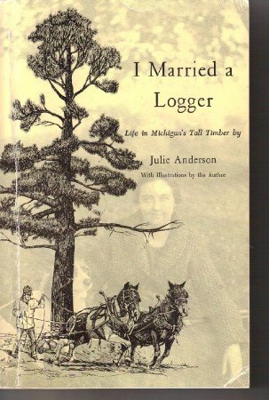 I Married a Logger
