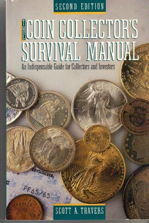 Coin Collector's Survival Manual