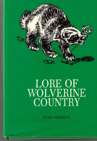 Lore of Wolverine Country