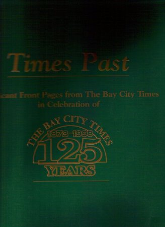 Times Past Bay City 125 years